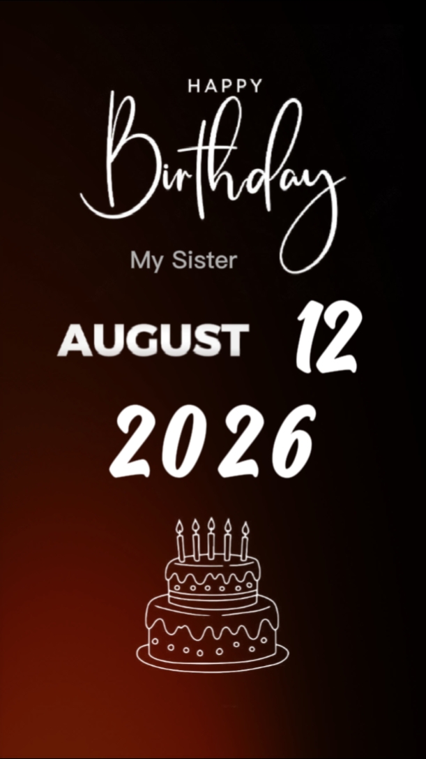 hbd sister 12 august