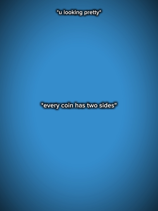 everycoinhastwosides
