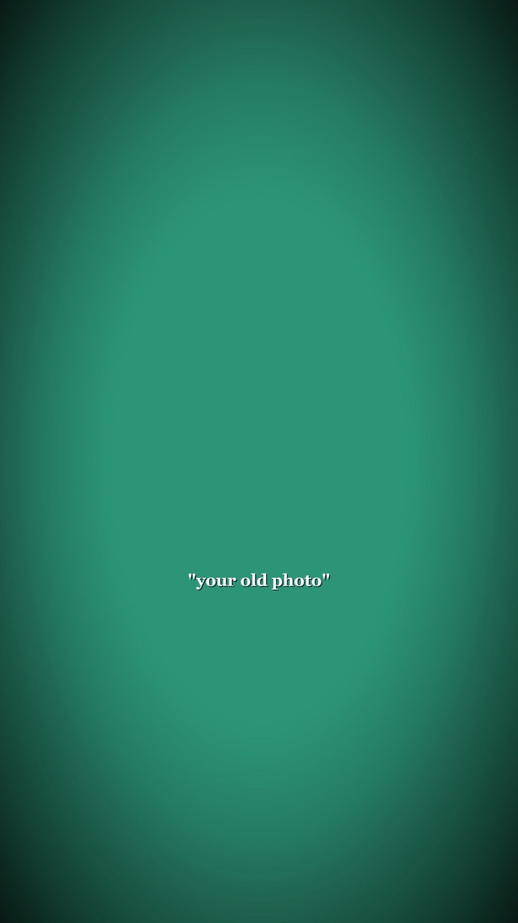 your old photo 