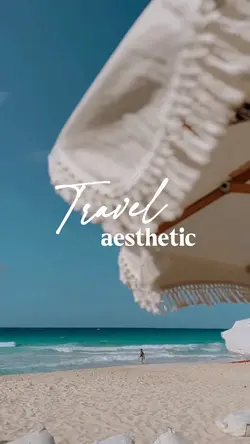 Travel aesthetic