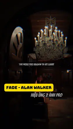 Fade - Alan Walker