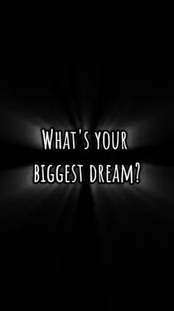 Ur biggest Dream 