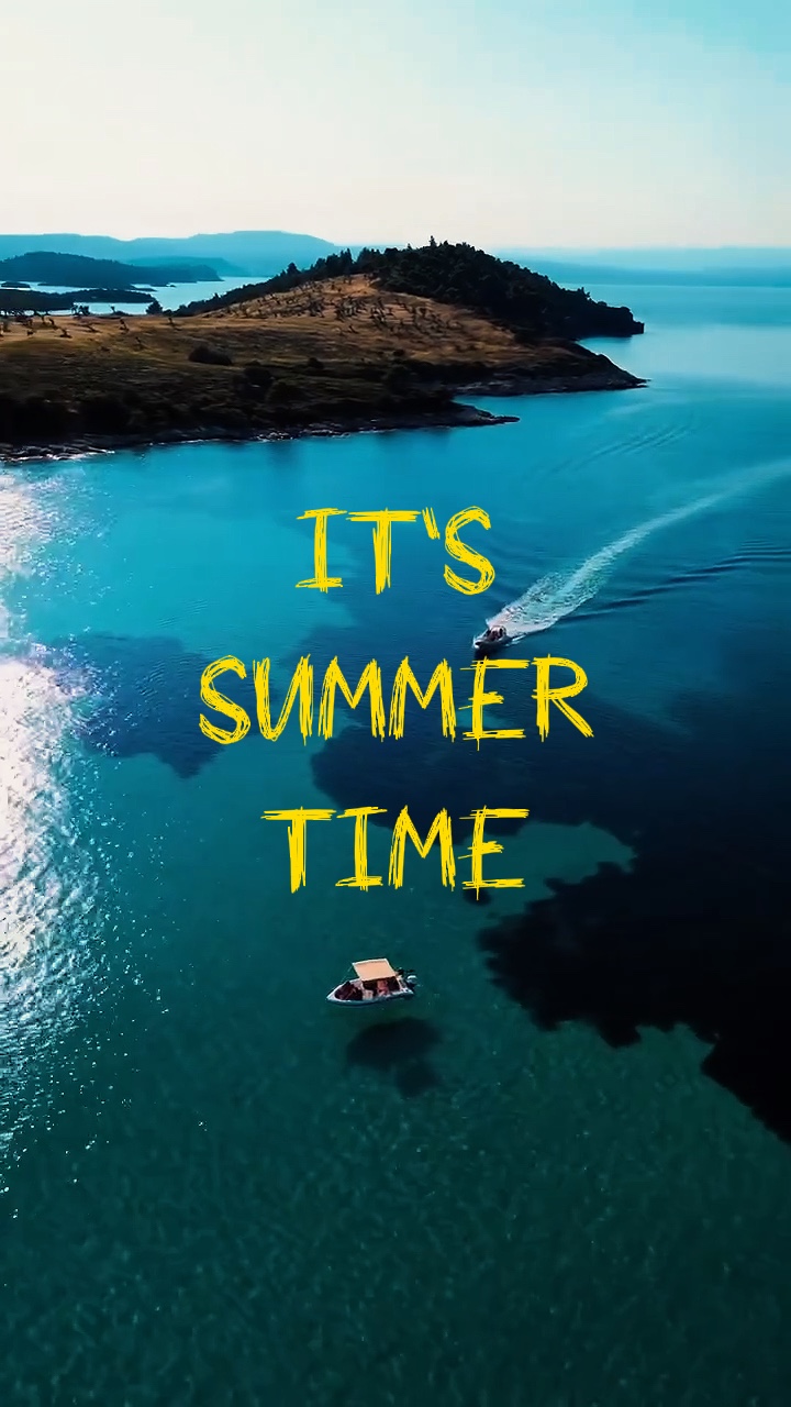 It’s summer time 