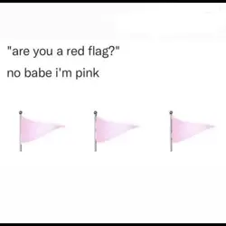 no babe i'm pink