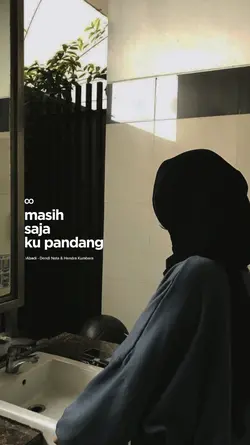 masih saja kupandang