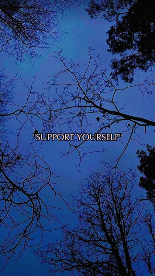"SUPPORT YOURSELF"