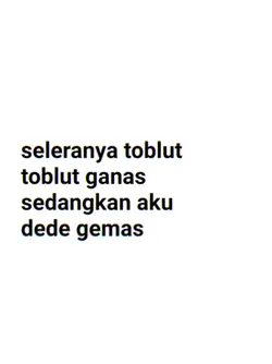 seleranya toblut"