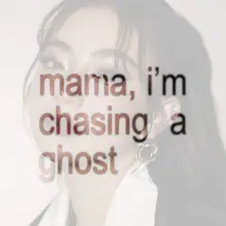 mama im chasing a...