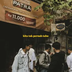 kita tak pernah tahu