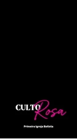  Culto Rosa🌹 