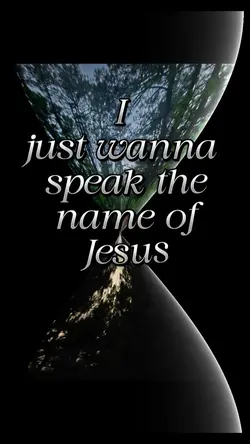 I speak Jesus