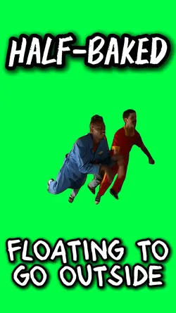 HALF-BAKED FLOATING