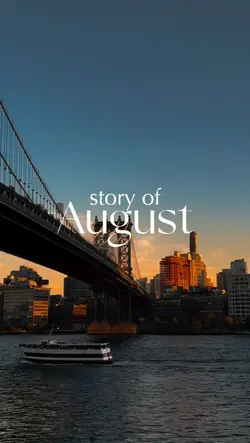 story of august 