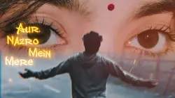 aur nazro mein mere