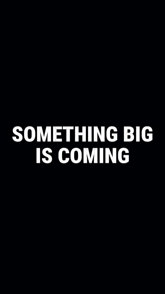 SOMETHING BIG
