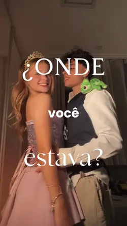 onde você estava?¿