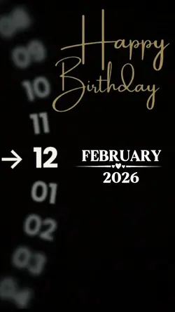 BIRTHDAY 12 FEBRUARY