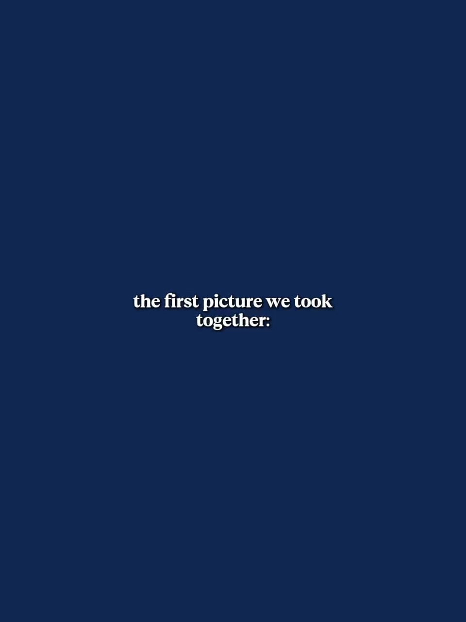 FirstPictureVsUsNow
