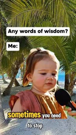 Any words of wisdom?
