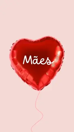 Feliz dia das Mães 
