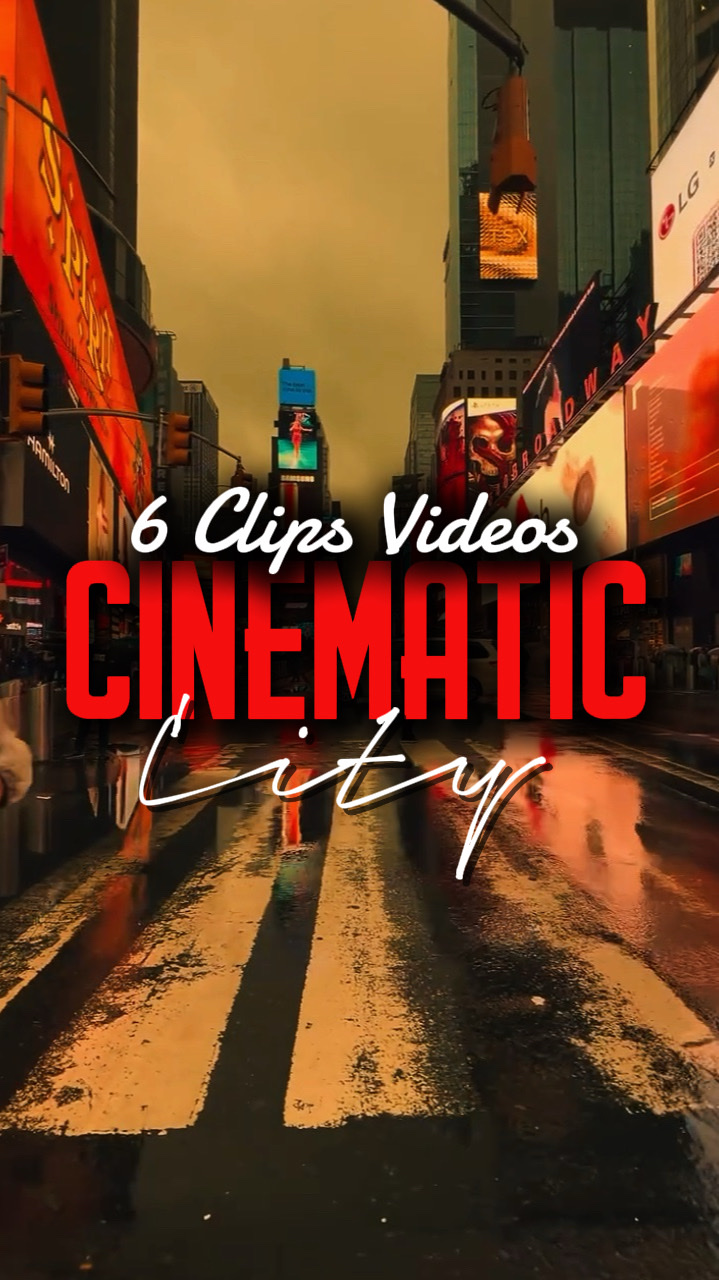 6 CLIPS CINEMATIC 