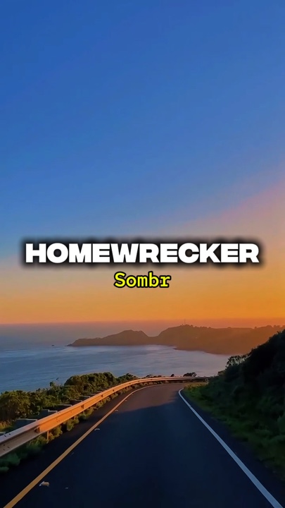 Homewrecker Sombr