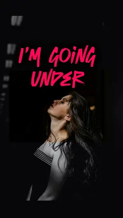 I'm Going Under
