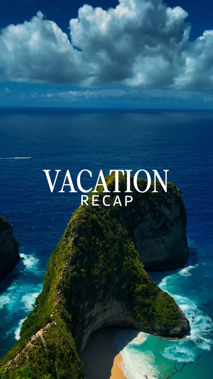 Vacation recap