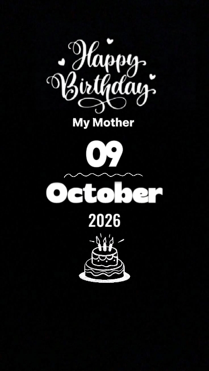 BDAY MOM 09 October 