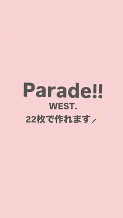 Parade!!/WEST.