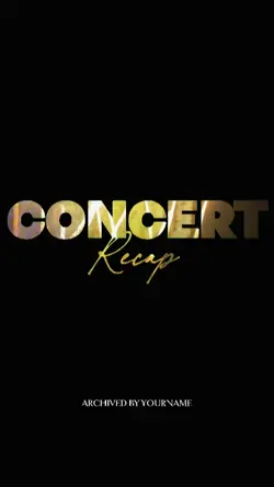 CONCERT RECAP 