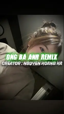 Ông bà anh remix