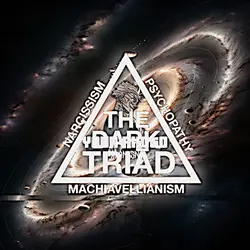 The Dark Triad 