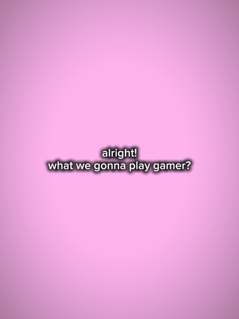 ALRIGHT GAMER 