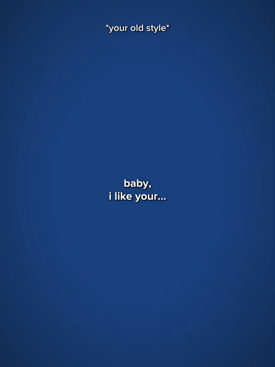BabyILikeYourStyle