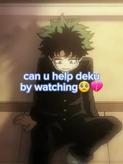 Deku angst edit