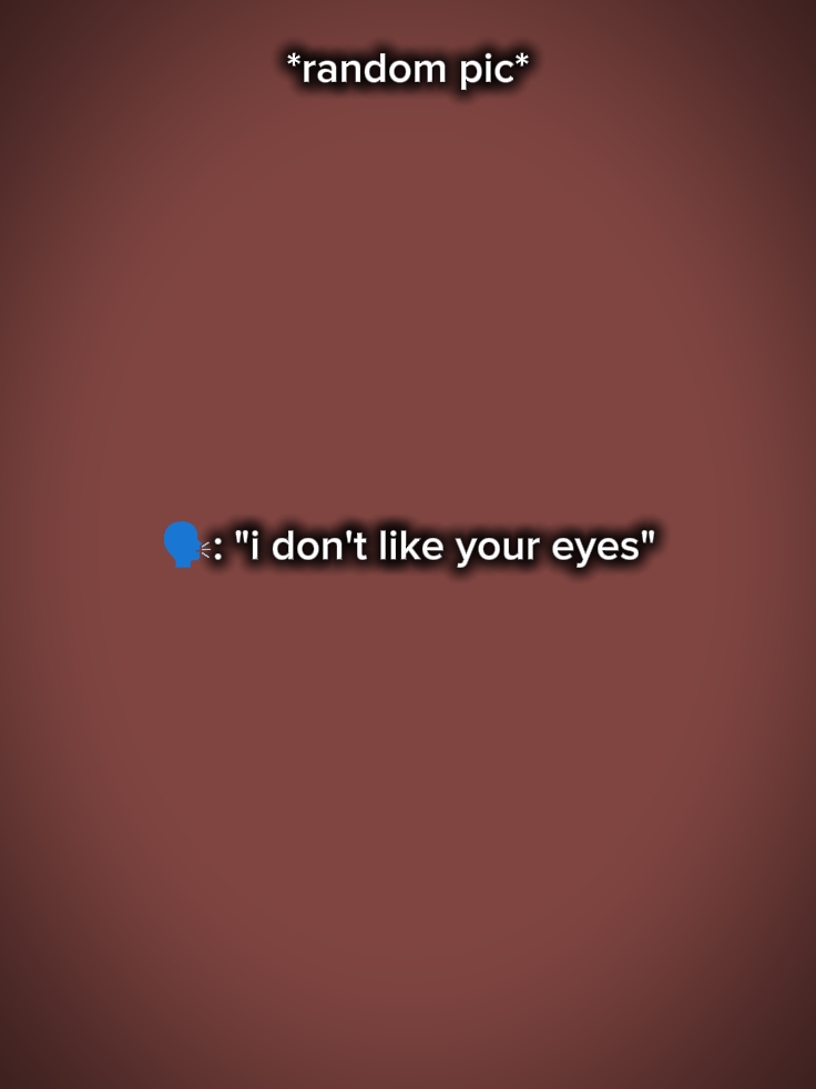 your eyes 