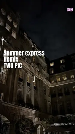 Summer express remix