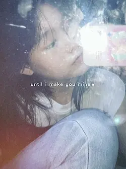 until i make u mine