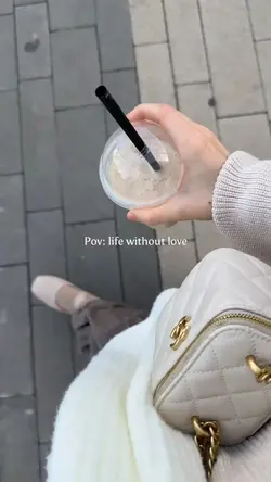 Pov:life withoutlove