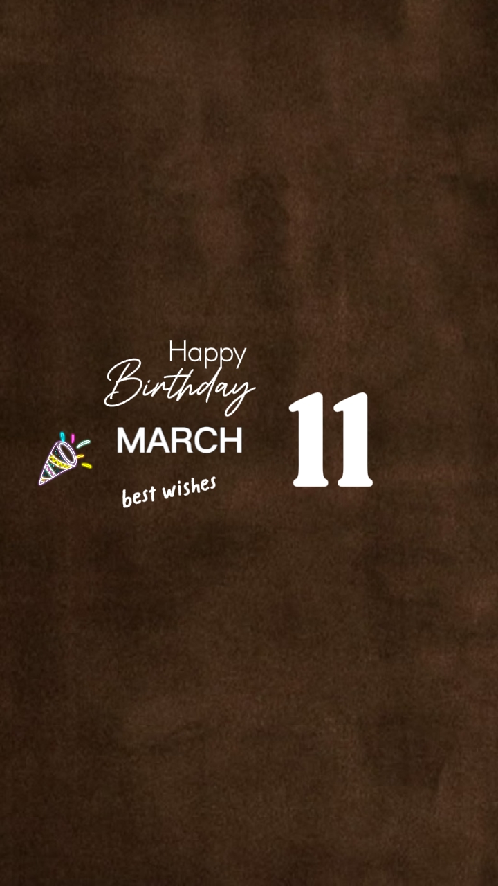 HBD 11 mars