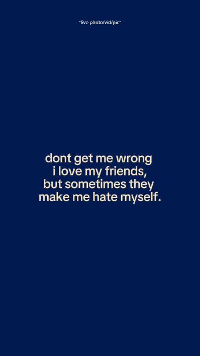 i love my friends 