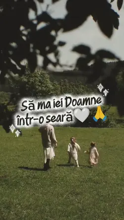 Să ma iei Doamne î s