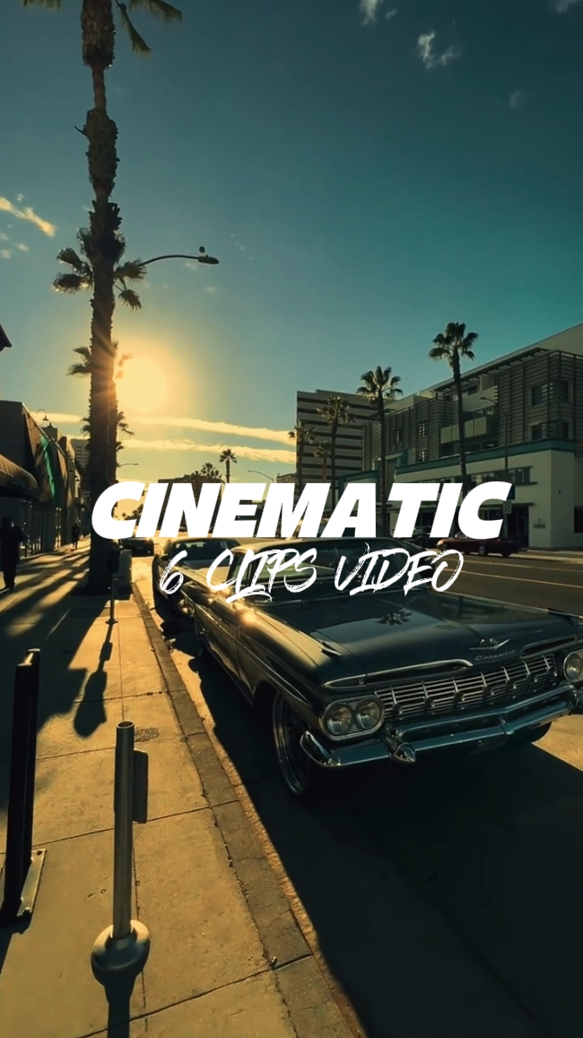 CINEMATIC 6 VIDEOS 