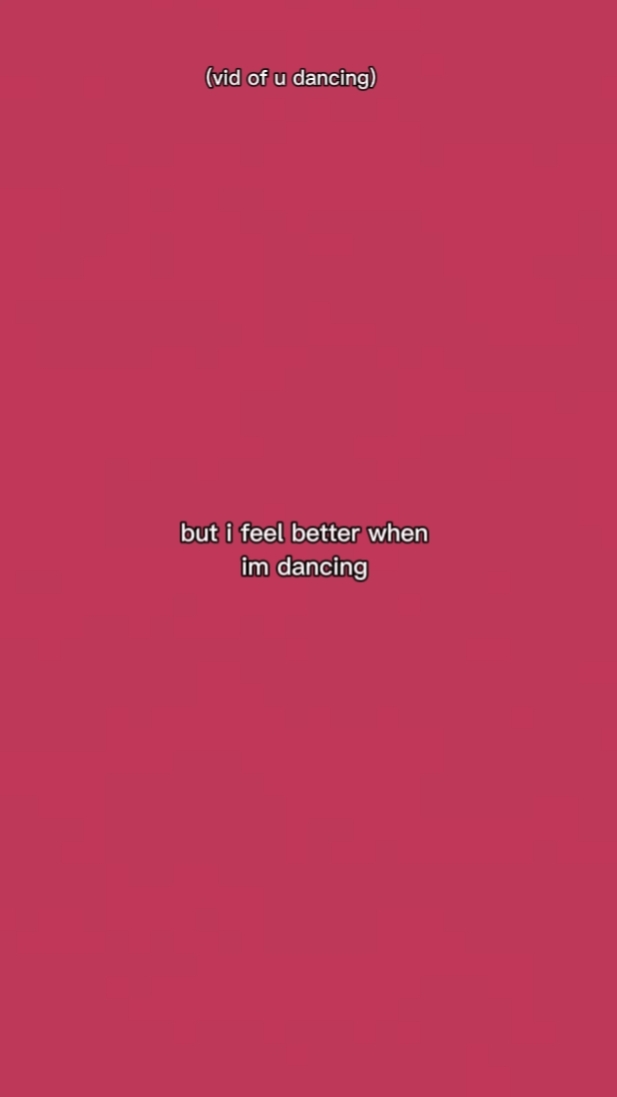 BETTER WHEN IM DANCE