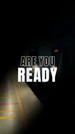 ARE YOU READY