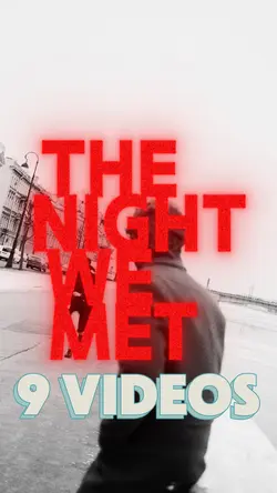 The night we met 💔