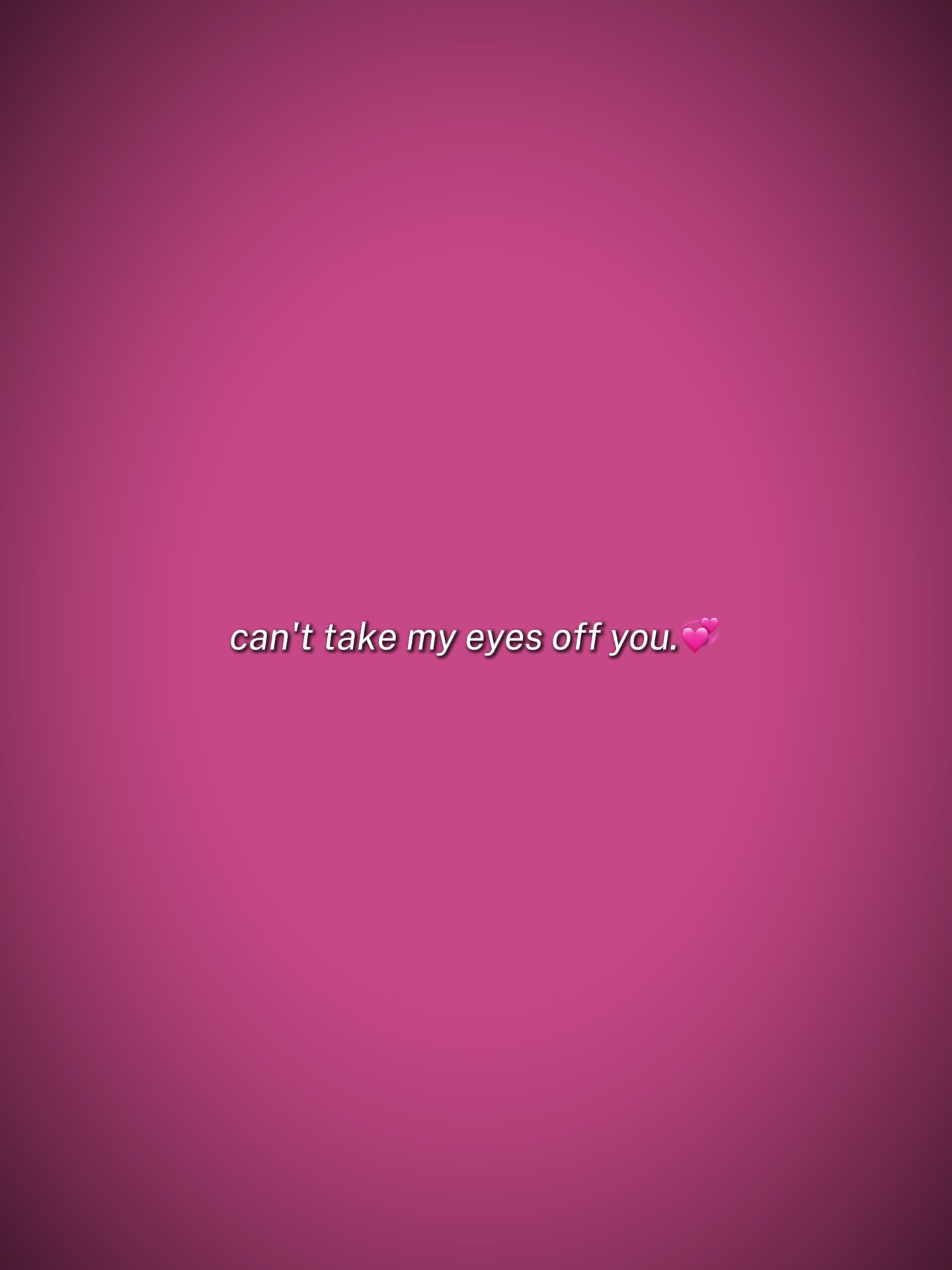 can't take my eyes 