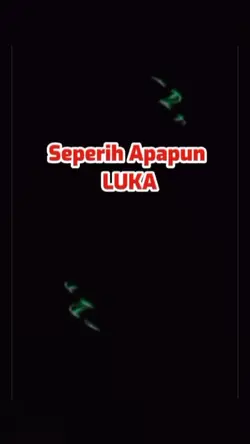 Seperih apapun luka