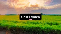 Chill 1 Video Unity